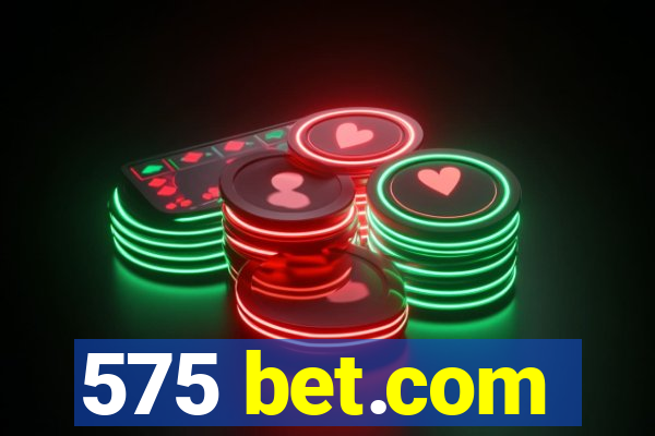 575 bet.com